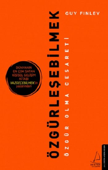 Özgürleşebilmek - Destek Yayınları Kitap