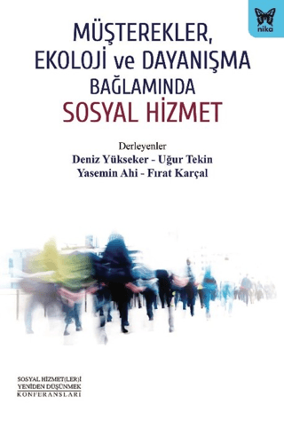 Müşterekler, Ekoloji ve Dayanışma Bağlamında Sosyal Hizmet - Nika Yayınevi Kitap