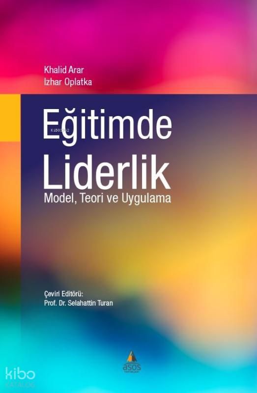 Eğitimde Liderlik Model, Teori ve Uygulama - Asos Yayınları Kitap