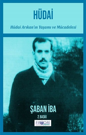 Hüdai (Hüdai Arıkan’ın Yaşamı ve Mücadelesi) - Favori Yayınları Kitap