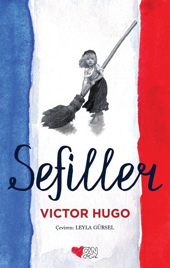 Sefiller – Victor Hugo – Can Çocuk Yayınları – kitap kapağı