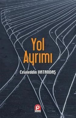 Yol Ayrımı - Pınar Yayınları Kitap