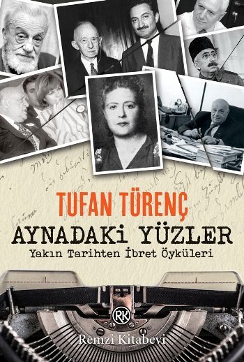 Aynadaki Yüzler – Tufan Türenç – Remzi Kitabevi – kitap kapağı