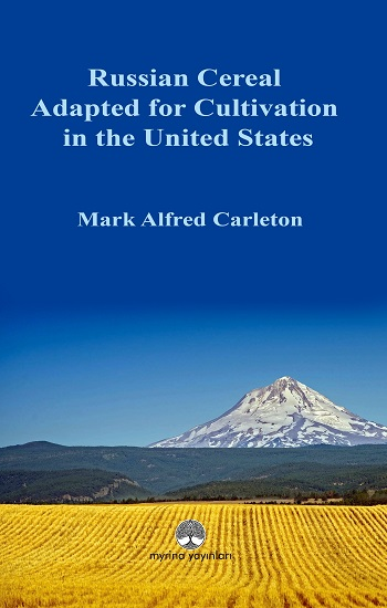 Russian Cereal Adapted for Cultivation in the United Sta-tes - Myrina Yayınları Kitap