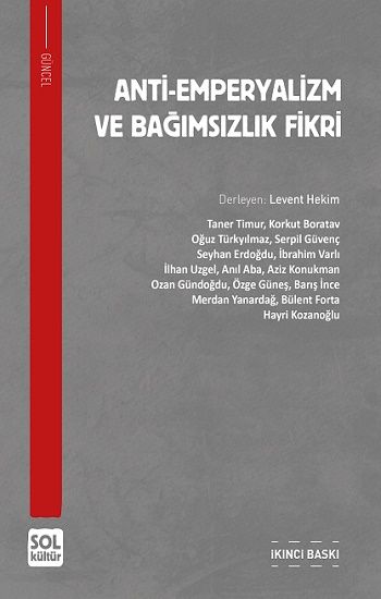 Anti-Emperyalizm Ve Bağıımsızlık Fikri – Sol Kültür Yayınları Kolektif – Sol Kültür – kitap kapağı