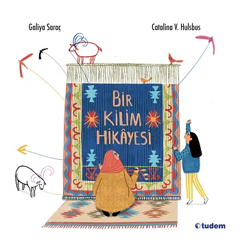 Bir Kilim Hikayesi - Tudem Yayınları Kitap