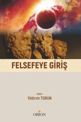 Felsefeye Giriş - Orion Kitabevi Kitap