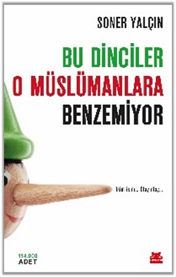 Bu Dinciler O Müslümanlara Benzemiyor - Kırmızı Kedi Yayınevi Kitap