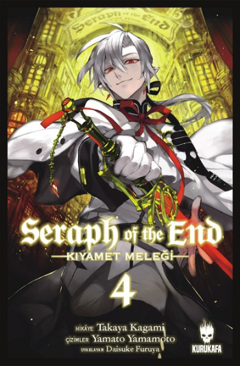 Seraph of the End – Kıyamet Meleği Cilt 4 – Takaya Kagami – Kurukafa – kitap kapağı