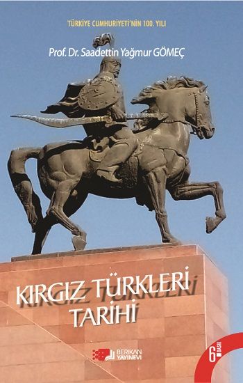 Kırgız Türkleri Tarihi - Berikan Yayınları Kitap
