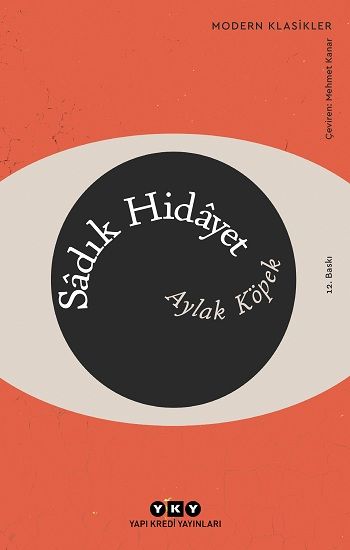 Aylak Köpek – Sadık Hidayet – Yapı Kredi Yayınları – kitap kapağı
