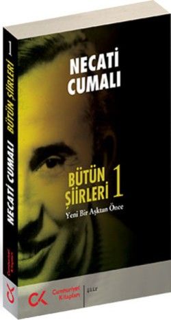 Bütün Şiirleri 1 - Cumhuriyet Kitapları Kitap