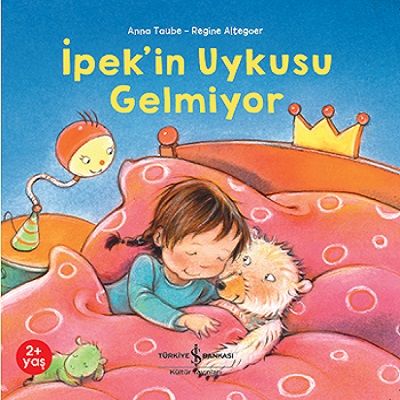 İpek’in Uykusu Gelmiyor – Anna Taube – İş Bankası Kültür Yayınları – kitap kapağı
