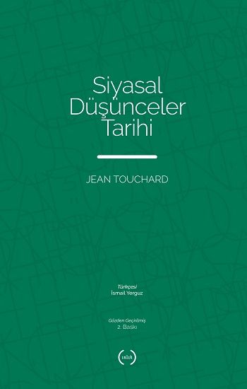 Siyasal Düşünceler Tarihi – Jean Touchard – Islık Yayınları – kitap kapağı