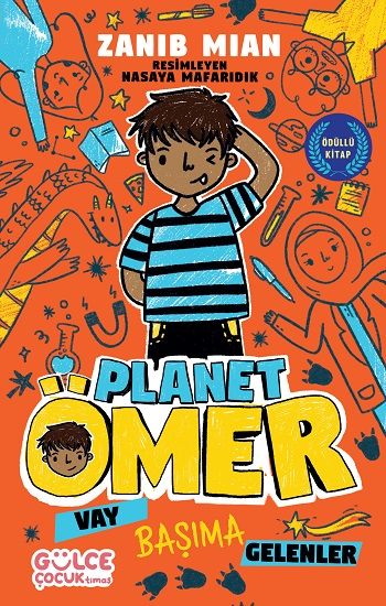 Vay Başıma Gelenler - Planet Ömer 1 - Timaş Çocuk Kitap