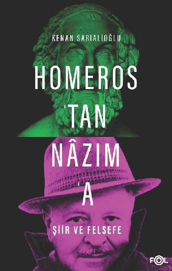 Homeros'tan Nazım'a Şiir ve Felsefe - Fol Kitap Kitap