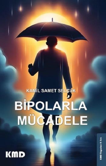 Bipolarla Mücadele - KMD Yayınları Kitap