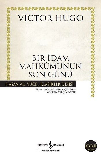 Bir İdam Mahkumunun Son Günü – Victor Hugo – İş Bankası Kültür Yayınları – kitap kapağı