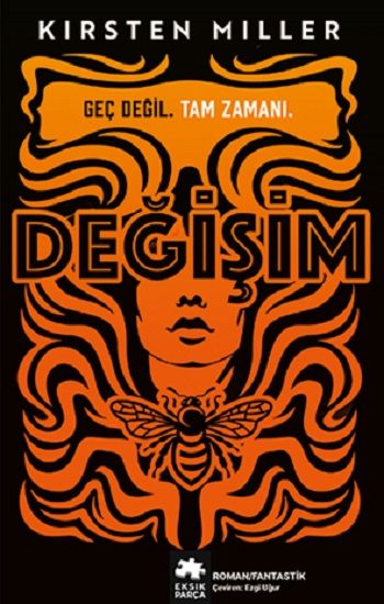 Değişim – Kristen Miller – Eksik Parça Yayınları – kitap kapağı