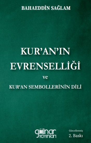 Kur'an'ın Evrenselliği ve Kur'an Sembollerinin Dili - Gülnar Yayınları Kitap