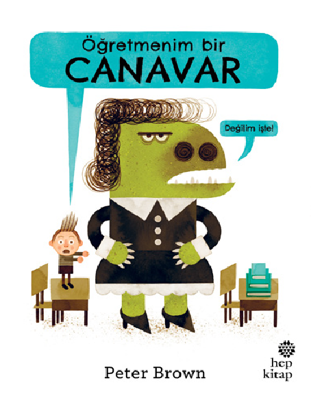 Öğretmenim Bir Canavar - Hep Kitap Kitap