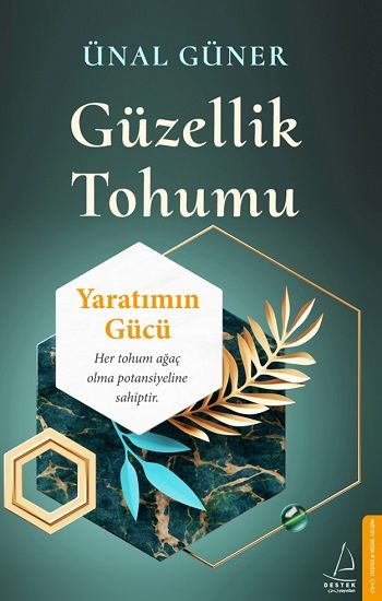 Güzellik Tohumu - Destek Yayınları Kitap
