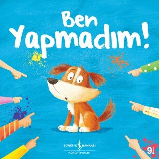 Ben Yapmadım! – Lucy Barnard – İş Bankası Kültür Yayınları – kitap kapağı