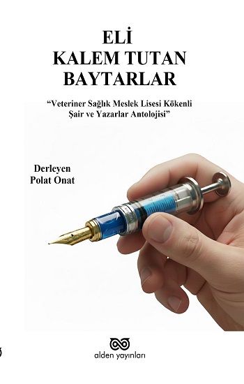 Eli Kalem Tutan Baytarlar - Alden Yayınları Kitap