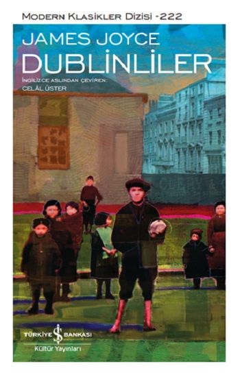 Dublinliler – James Joyce – İş Bankası Kültür Yayınları – kitap kapağı