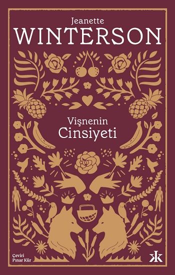 Vişnenin Cinsiyeti – Jeanette Winterson – Kafka Yayınevi – kitap kapağı