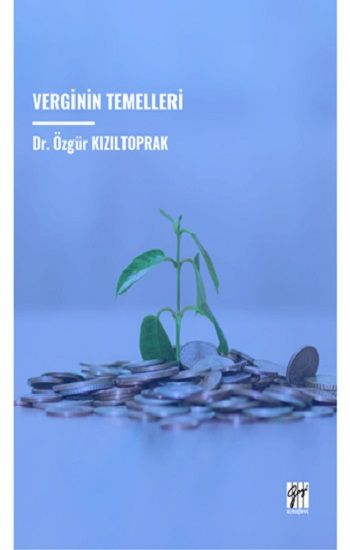 Verginin Temelleri – Özgür Kızıltoprak – Gazi Kitabevi – kitap kapağı