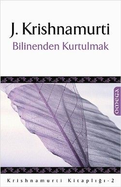 Bilinenden Kurtulmak - Omega Kitap
