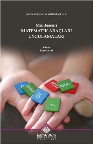 Montessori Matematik Araçları Uygulamaları – Kolektif – Kapadokya Üniversitesi Yayınları – kitap kapağı