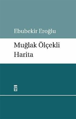 Muğlak Ölçekli Harita - Timaş Yayınları Kitap
