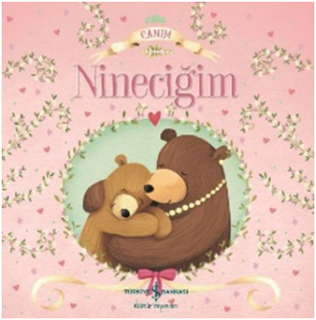 Canım Nineciğim – Melanie Joyce – İş Bankası Kültür Yayınları – kitap kapağı