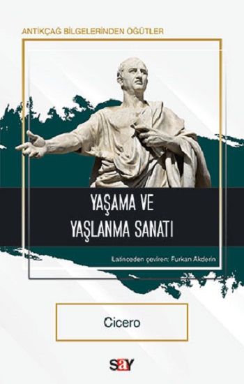Yaşama ve Yaşlanma Sanatı - Say Yayınları Kitap