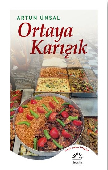 Ortaya Karışık – Artun Ünsal – İletişim Yayınları – kitap kapağı