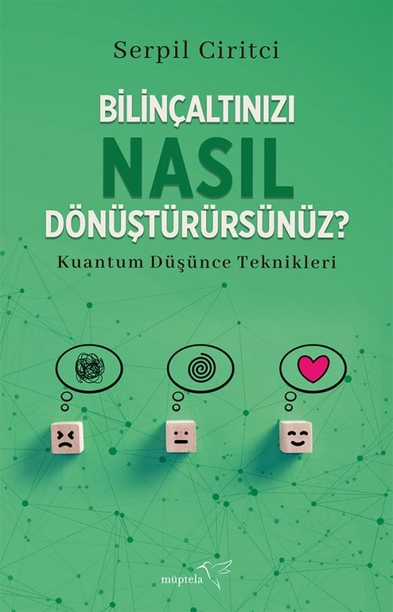 Bilinçaltınızı Nasıl Dönüştürürsünüz? - Müptela Yayınevi Kitap
