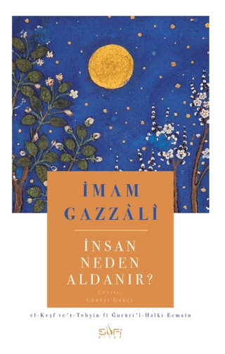İnsan Neden Aldanır? - Sufi Kitap Kitap