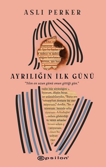 Ayrılığın İlk Günü - Epsilon Yayınları Kitap
