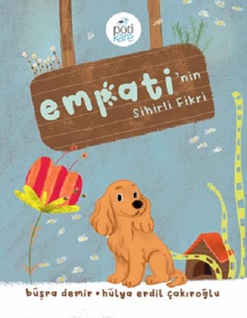 Empati’nin Sihirli Fikri - Pötikare Yayıncılık Kitap