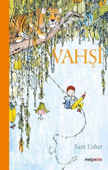 Vahşi - Megakids Yayıncılık Kitap