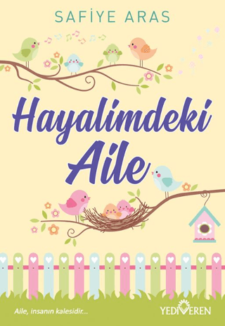Hayalimdeki Aile - Yediveren Yayınları Kitap