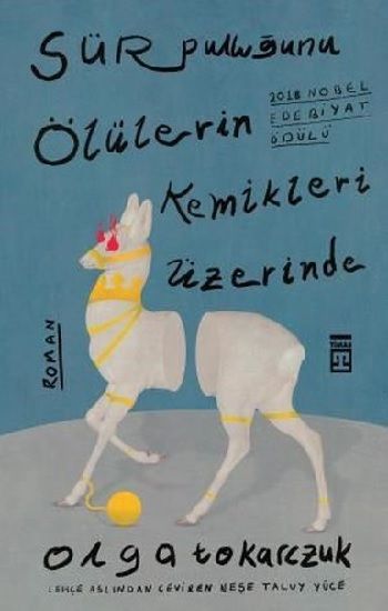 Sür Pulluğunu Ölülerin Kemikleri Üzerinde - Timaş Yayınları Kitap