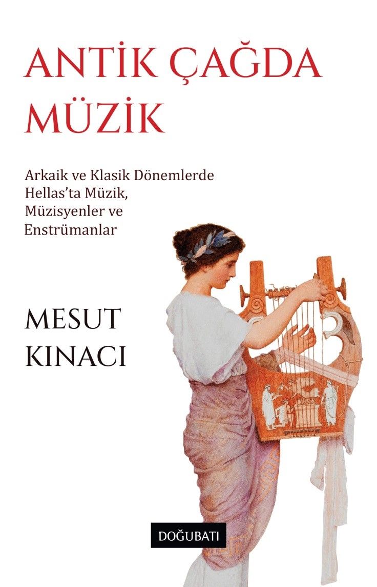 Antik Çağda Müzik - Doğu Batı Yayınları Kitap