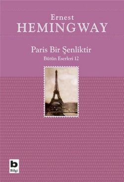 Paris Bir Şenliktir - Bilgi Yayınevi Kitap
