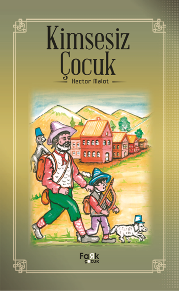 Kimsesiz Çocuk – Hector Malot – Fark Yayınları – kitap kapağı