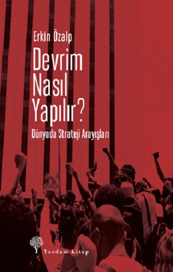 Devrim Nasıl Yapılır? - Yordam Kitap Kitap