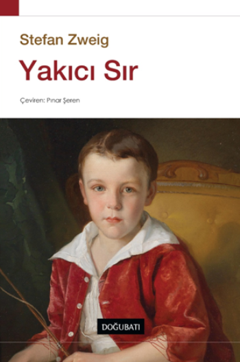 Yakıcı Sır – Stefan Zweig – Doğu Batı Yayınları – kitap kapağı