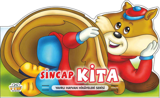Sincap Kita – Yavru Hayvan Hikayeleri – Taha Toptaş – 0-6 Yaş Yayınları – kitap kapağı
